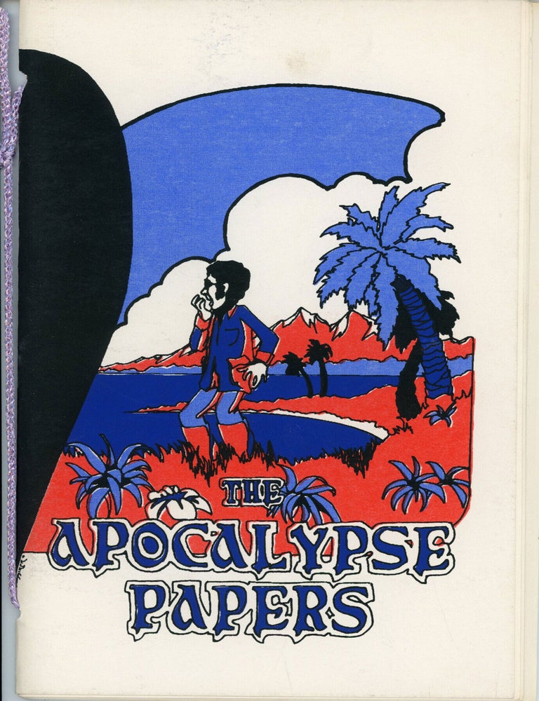 (#179500) THE APOCALYPSE PAPERS: A FICTION BY THE FIRESIGN THEATRE. David Ossman, Philip Proctor, Philip Austin, Peter Bergen.