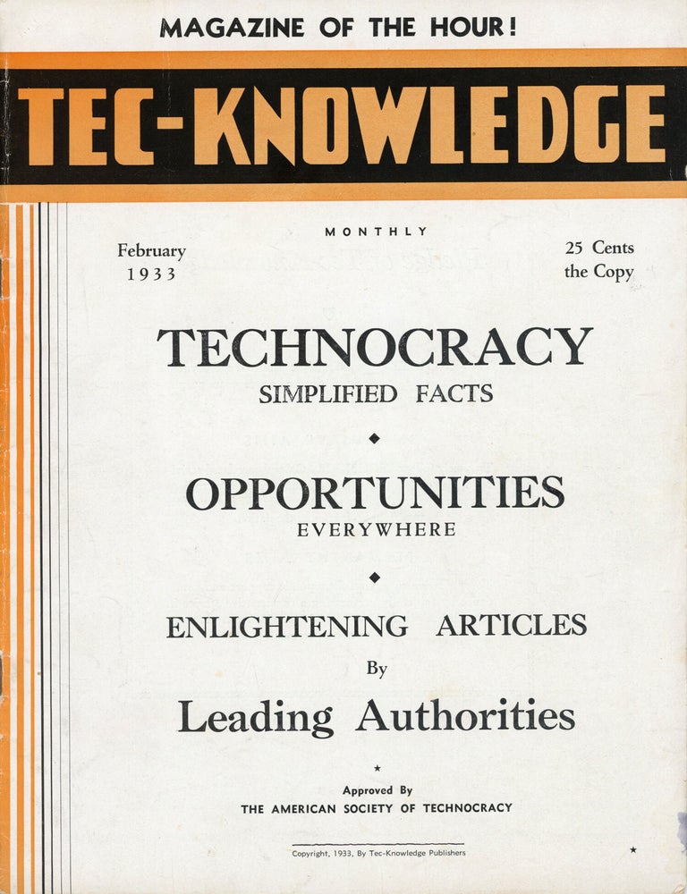 (#179511) TEC-KNOWLEDGE: SIMPLIFIED TECHNICAL SCIENCE "THE WAY OF PROGRESS." February 1933 ., James B. Hollis, number 1 volume 1.