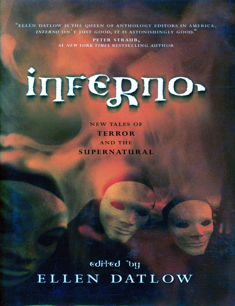 (#179604) INFERNO: NEW TALES OF TERROR AND THE SUPERNATURAL. Ellen Datlow.