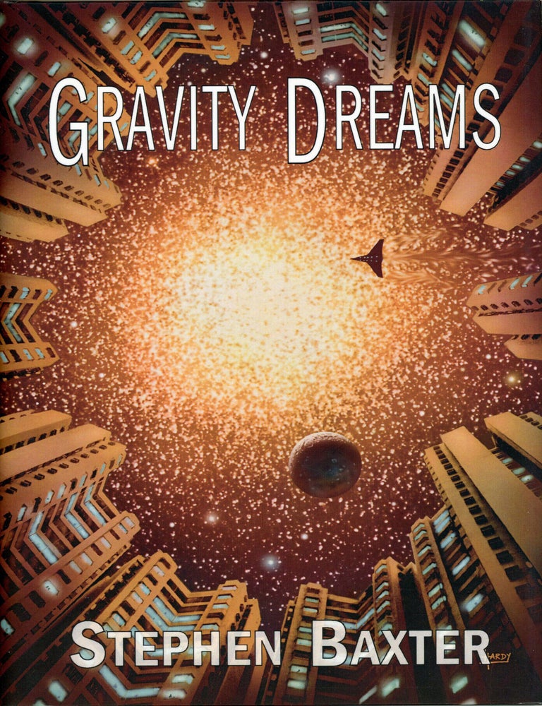 (#179715) GRAVITY DREAMS. Stephen Baxter.