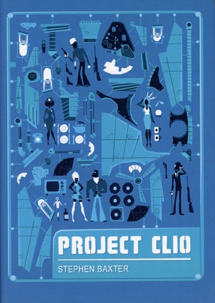 #179716) PROJECT CLIO. Stephen Baxter