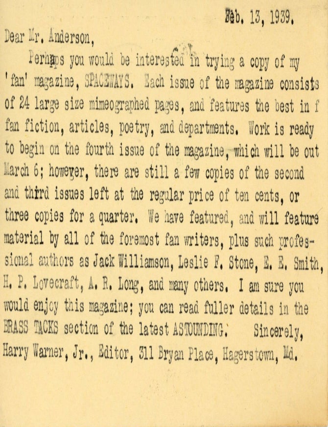 (#179848) Typed postcard to "Dear Mr. Anderson" [Lester A. Anderson], dated 13 February 1939, signed in type "Harry Warner, Jr.". Fan History, SPACEWAYS, Harry Warner Jr.
