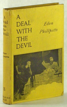 #20563) A DEAL WITH THE DEVIL. Eden Phillpotts