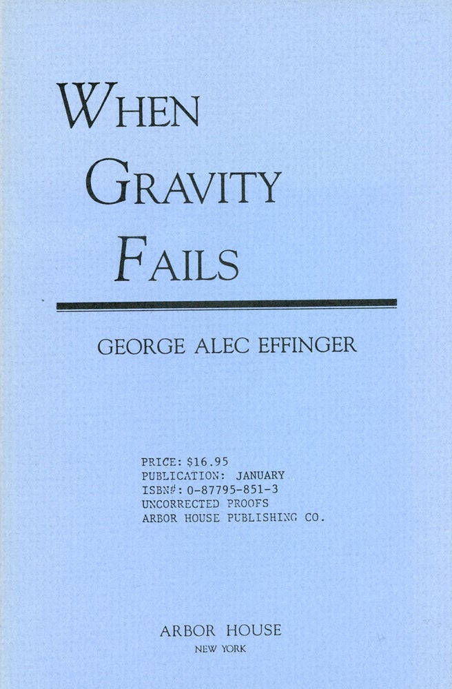 (#22086) WHEN GRAVITY FAILS. George Alec Effinger.