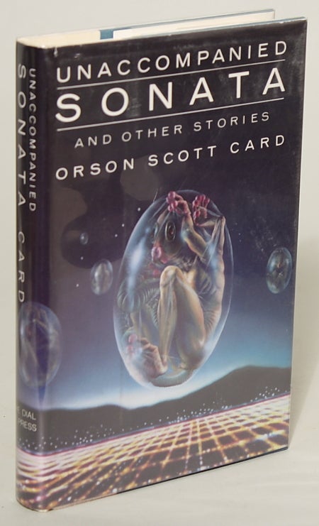 (#22120) UNACCOMPANIED SONATA & OTHER STORIES. Orson Scott Card.