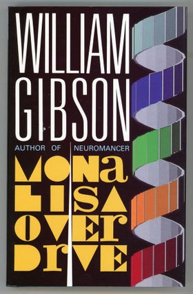 #2306) MONA LISA OVERDRIVE. William Gibson