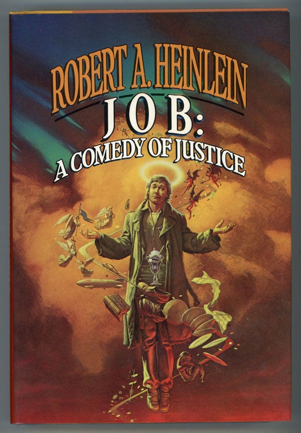 (#2540) JOB: A COMEDY OF JUSTICE. Robert A. Heinlein.