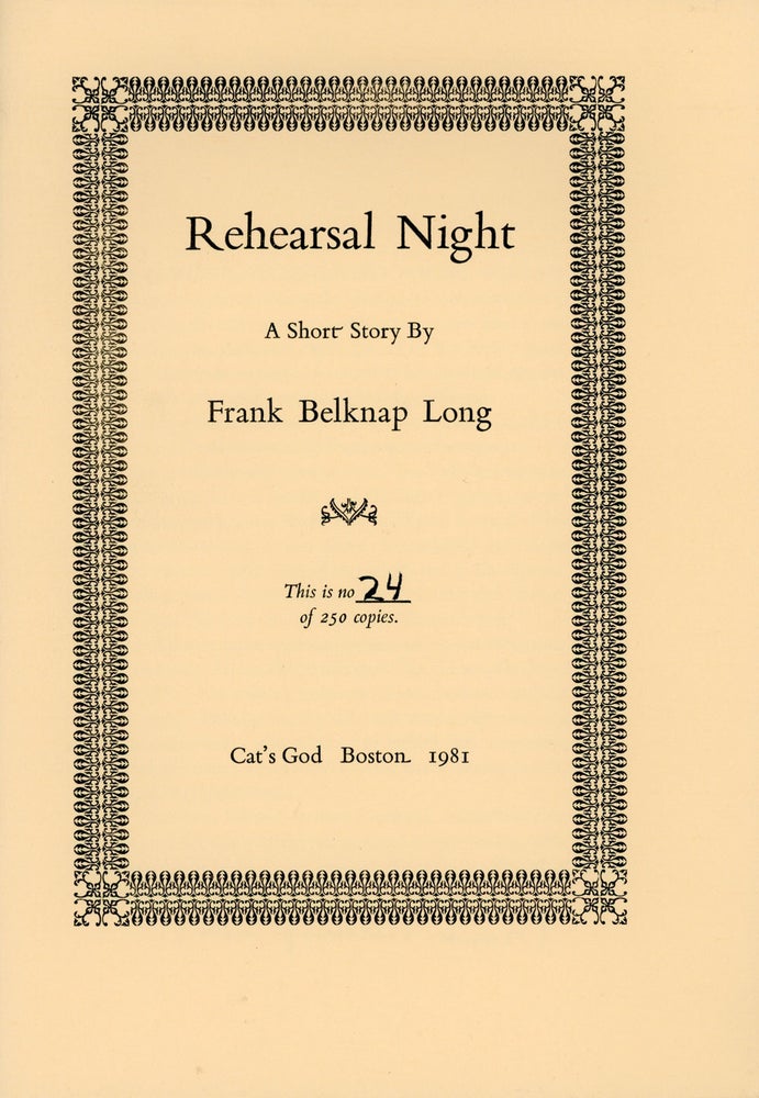(#3343) REHEARSAL NIGHT: A SHORT STORY. Frank Belknap Long.
