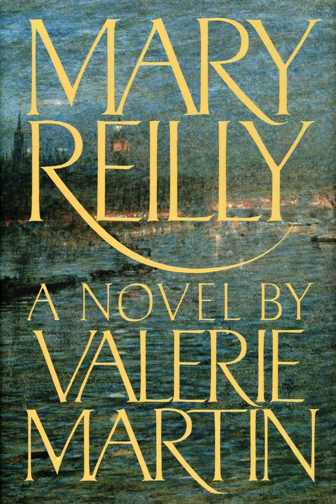 (#3669) MARY REILLY. Valerie Martin.