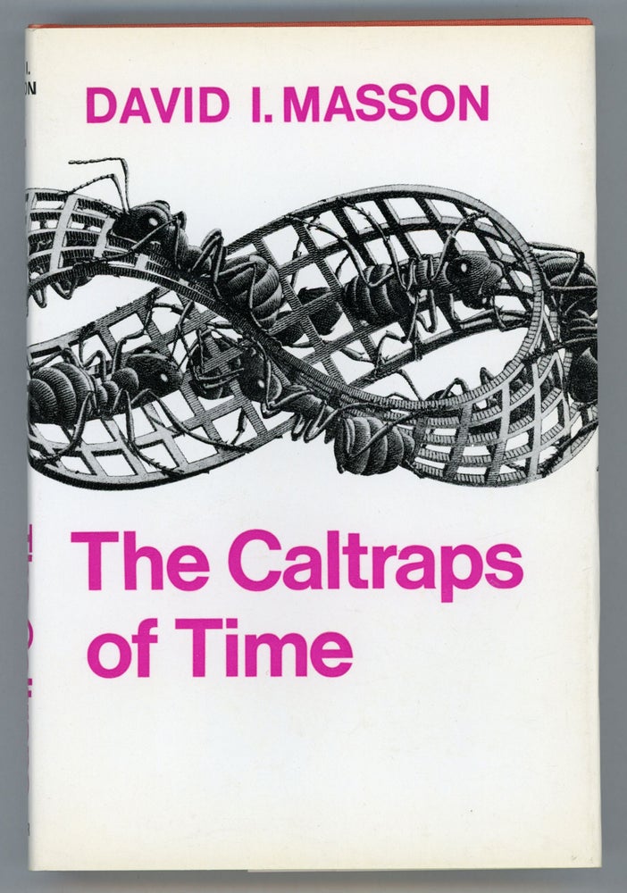 (#3672) THE CALTRAPS OF TIME. David I. Masson.