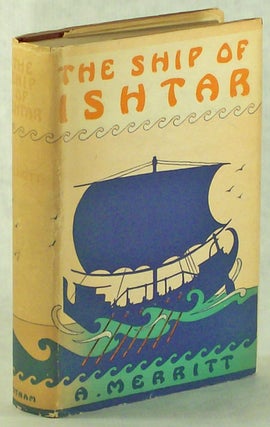 #40198) THE SHIP OF ISHTAR. Merritt