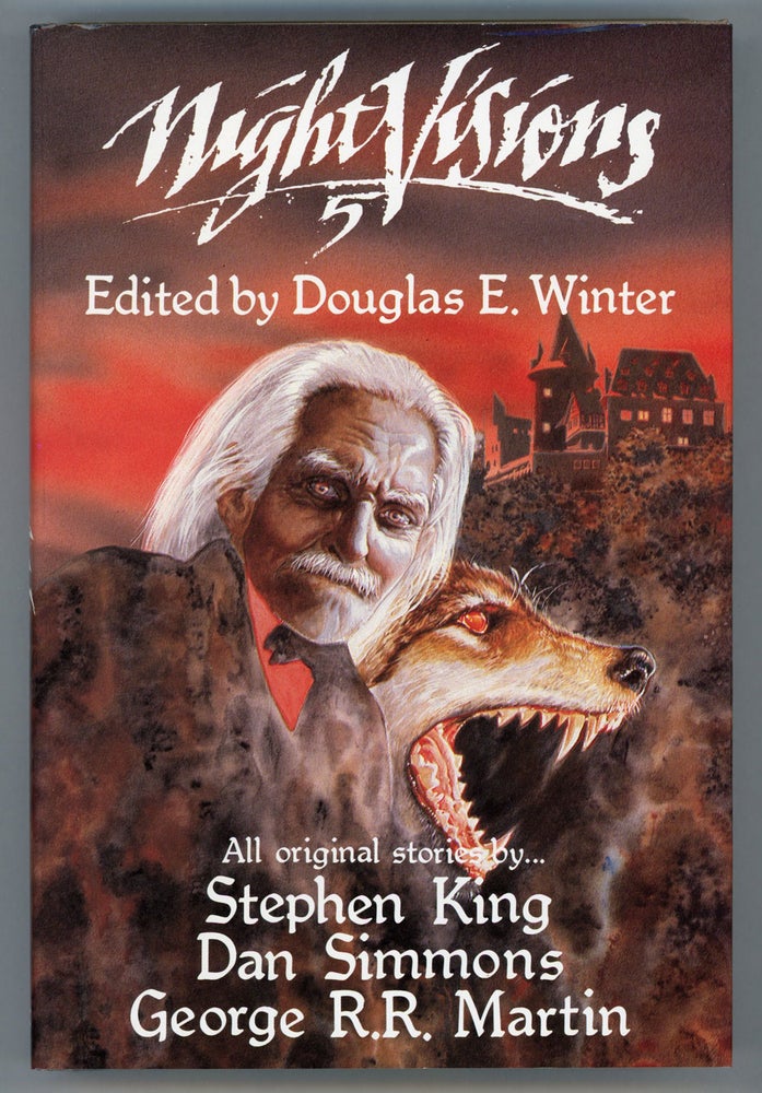 (#40361) NIGHT VISIONS 5. Douglas E. Winter, Dan Simmons Stephen King, George R. R. Martin, contributors.