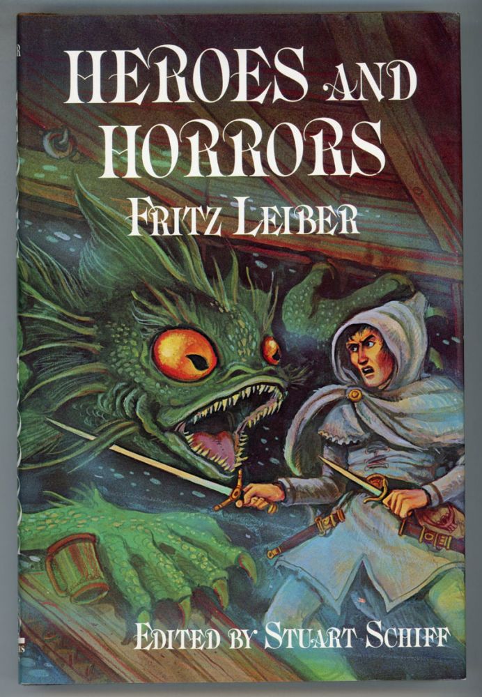 (#41116) HEROES AND HORRORS. Fritz Leiber.