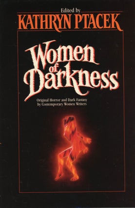 #4220) WOMEN OF DARKNESS. Kathryn Ptacek