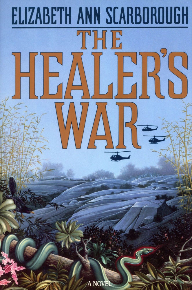 (#4451) THE HEALER'S WAR. Elizabeth Ann Scarborough.