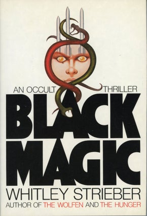 #51063) BLACK MAGIC. Whitley Strieber