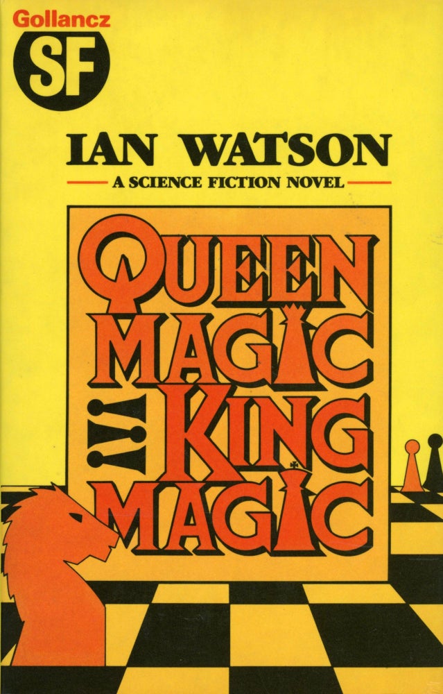(#5308) QUEENMAGIC, KINGMAGIC. Ian Watson.