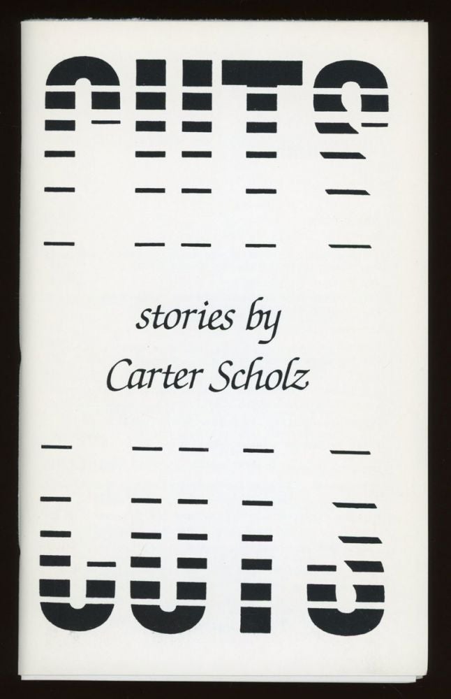 (#6090) CUTS. Carter Scholz.