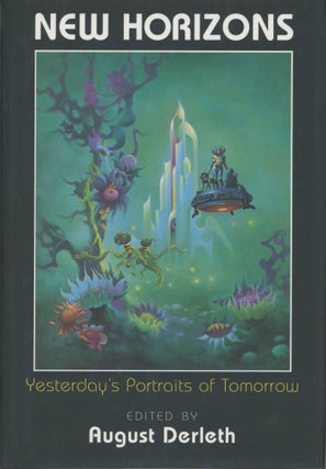 #64457) NEW HORIZONS: YESTERDAY'S PORTRAITS OF TOMORROW ... With Introduction and Biographical...