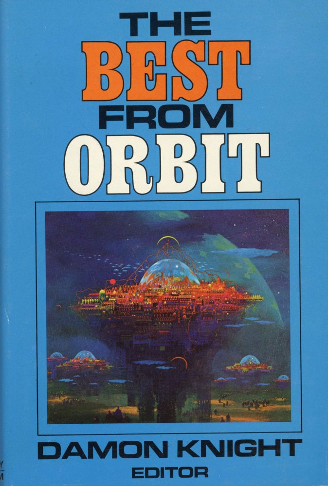 (#65450) BEST STORIES FROM ORBIT VOLUMES 1-10. Damon Knight.