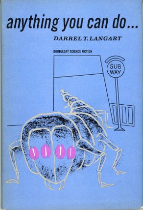 #65764) ANYTHING YOU CAN DO ... [by] Darrel T. Langart [pseudonym]. Randall Garrett, "Darrel T....