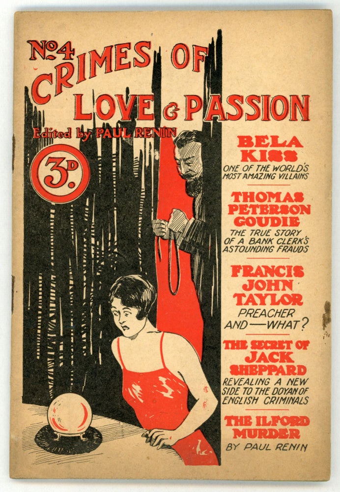 (#66709) CRIMES OF LOVE AND PASSION ... NUMBER FOUR. Paul Renin, Richard Goyne.