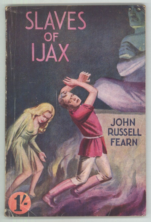 (#66712) SLAVES OF IJAX. John Russell Fearn.