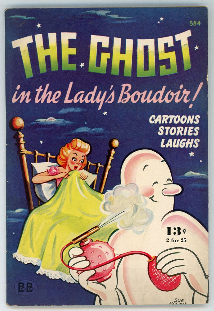 (#66722) THE GHOST IN THE LADY'S BOUDOIR: CARTOONS, LAUGHS, STORIES. R. M. Barrows, Audrey Stone.