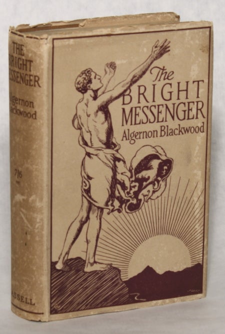 (#71686) THE BRIGHT MESSENGER. Algernon Blackwood.