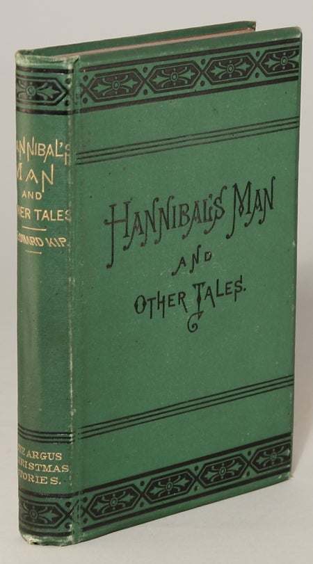 (#71699) HANNIBAL'S MAN AND OTHER TALES. THE ARGUS CHRISTMAS STORIES. Leonard Kip.
