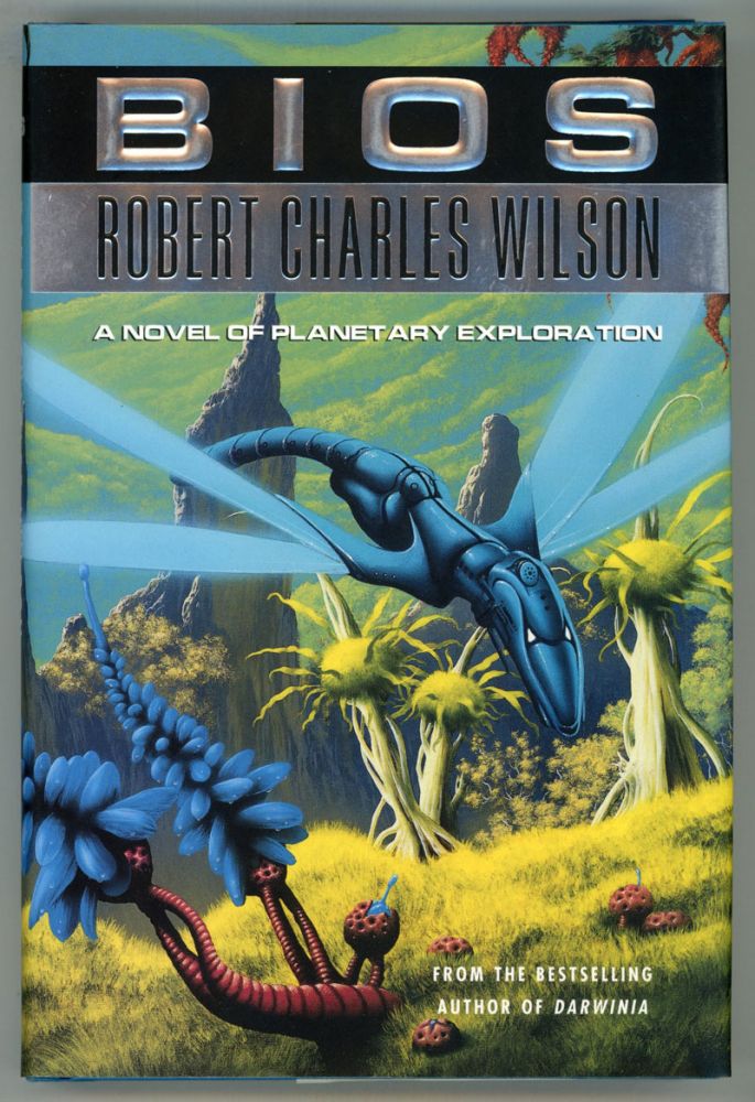 (#72685) BIOS. Robert Charles Wilson.
