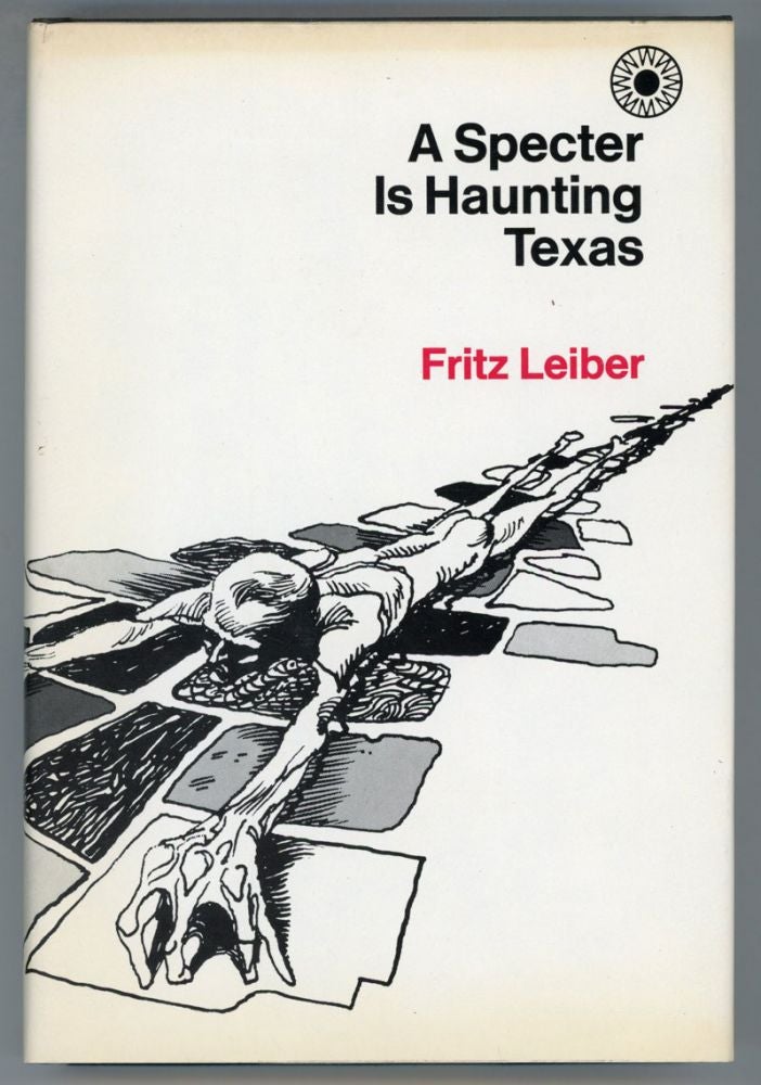 (#73754) A SPECTER IS HAUNTING TEXAS. Fritz Leiber.