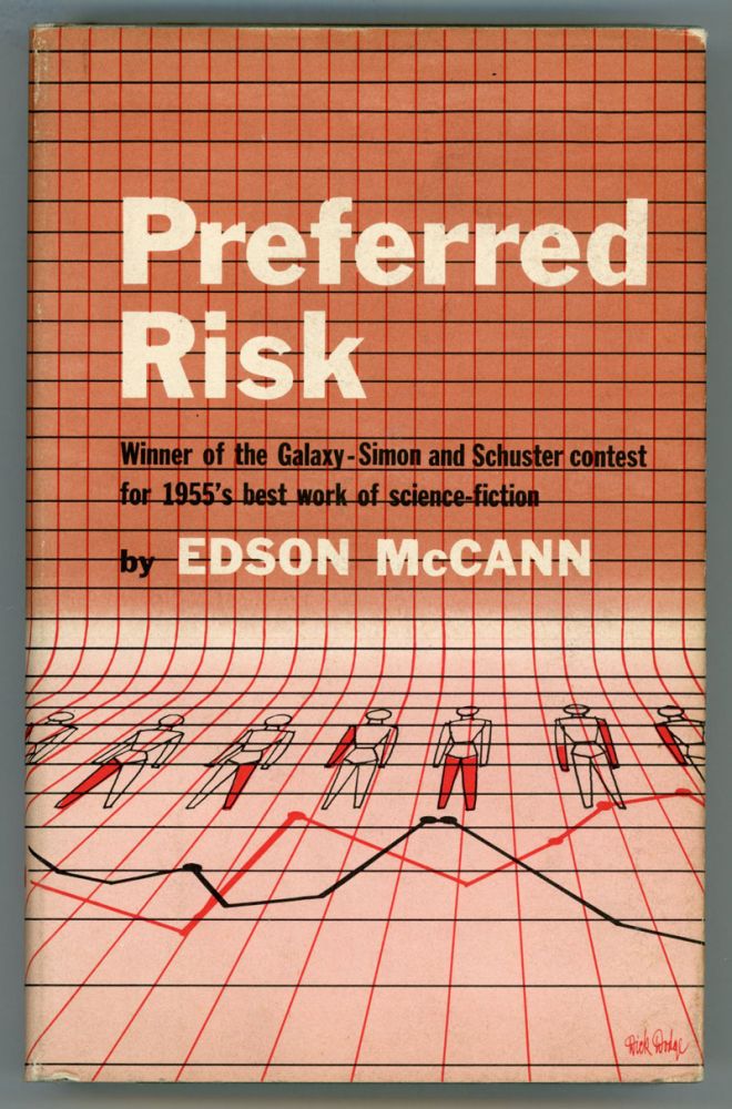 (#73899) PREFERRED RISK ... by Edson McCann [pseudonym]. Frederik Pohl, Lester del Rey, "Edson McCann."