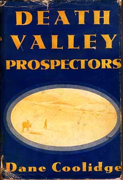 #74406) DEATH VALLEY PROSPECTORS. California, Inyo County, Death Valley