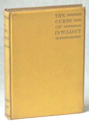 #74897) THE CURSE OF INTELLECT. Frank Challice Constable