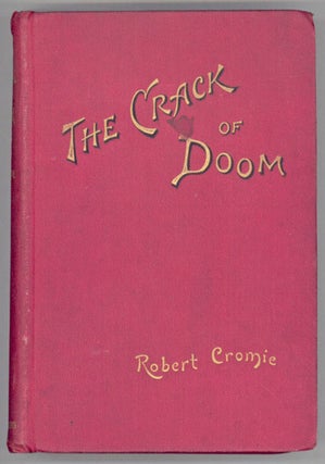 #79735) THE CRACK OF DOOM. Robert Cromie