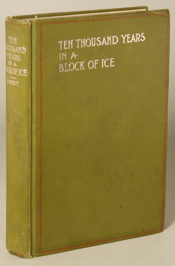 (#80169) 10,000 YEARS IN A BLOCK OF ICE. Translated From the French ... by John Paret. Boussenard.