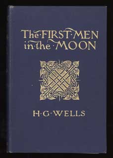 (#80302) THE FIRST MEN IN THE MOON. Wells.