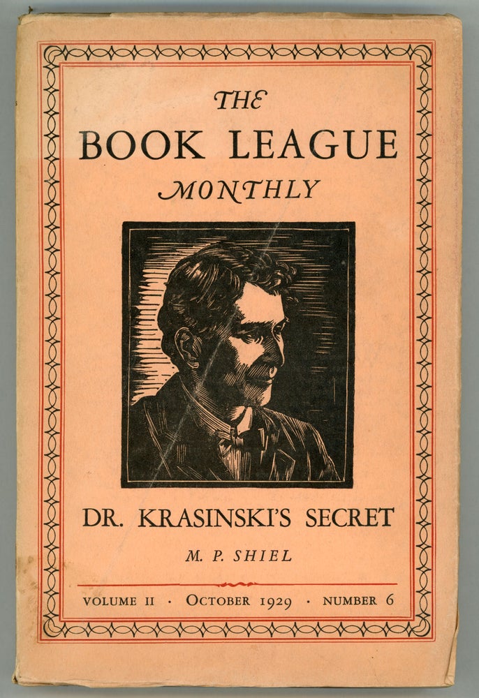 (#80446) "Dr. Krasinski's Secret" in THE BOOK LEAGUE MONTHLY. Shiel.