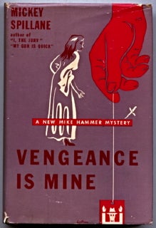 #80648) VENGEANCE IS MINE! Mickey Spillane, Frank Morrison Spillane