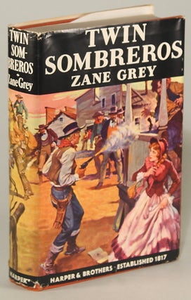 #8142) TWIN SOMBREROS. Zane Grey