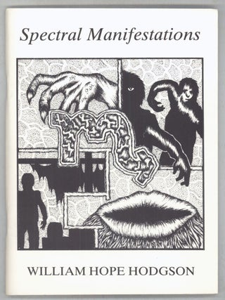 #8227) SPECTRAL MANIFESTATIONS. William Hope Hodgson