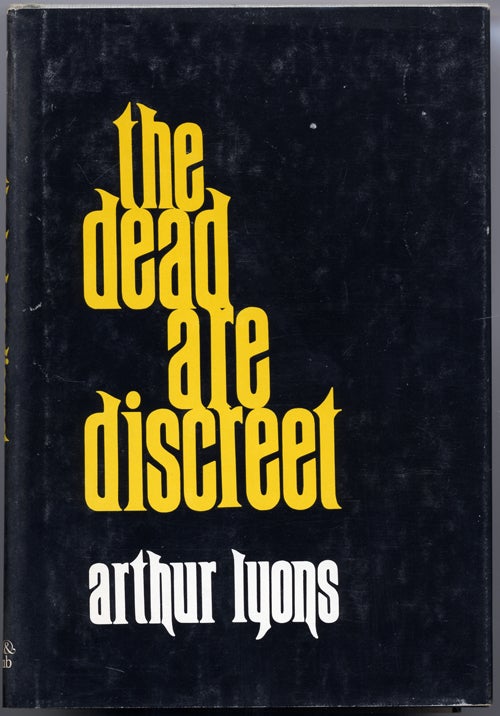 (#83362) THE DEAD ARE DISCREET. Arthur Lyons.
