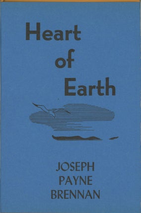 #846) HEART OF EARTH. Joseph Payne Brennan