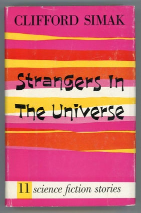 #86051) STRANGERS IN THE UNIVERSE: SCIENCE-FICTION STORIES. Clifford Simak