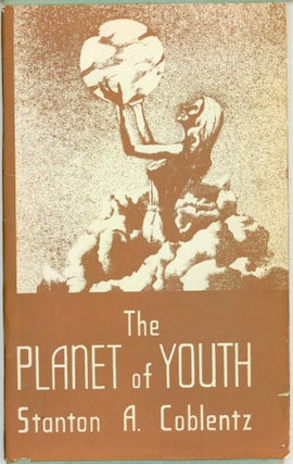 #86332) THE PLANET OF YOUTH. Stanton Coblentz