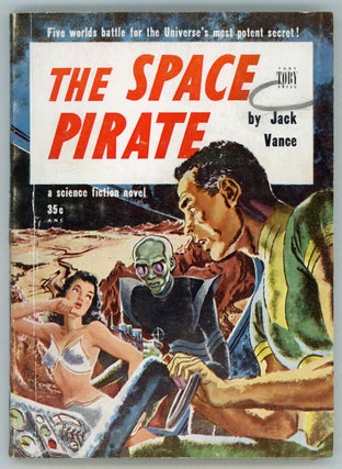 #86682) THE SPACE PIRATE. John Holbrook Vance, "Jack Vance."