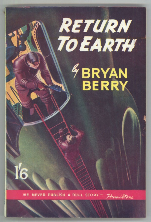 (#86689) RETURN TO EARTH. Bryan Berry.