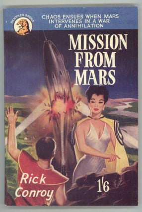 #86707) MISSION FROM MARS. Rick Conroy, pseudonym