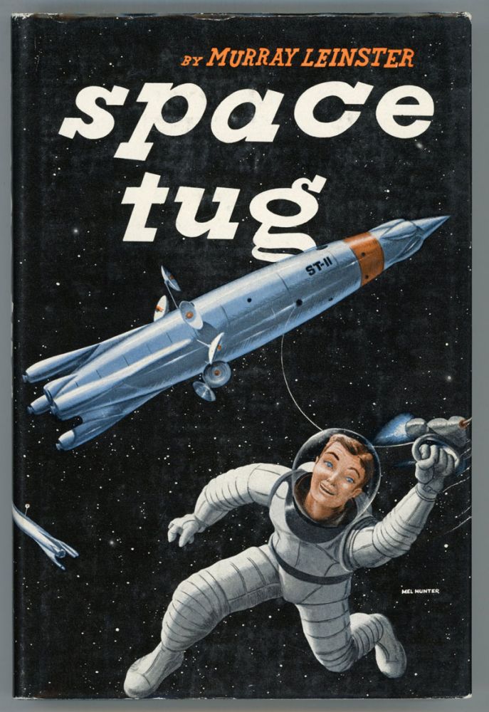 (#87095) SPACE TUG. Murray Leinster, William Fitzgerald Jenkins.